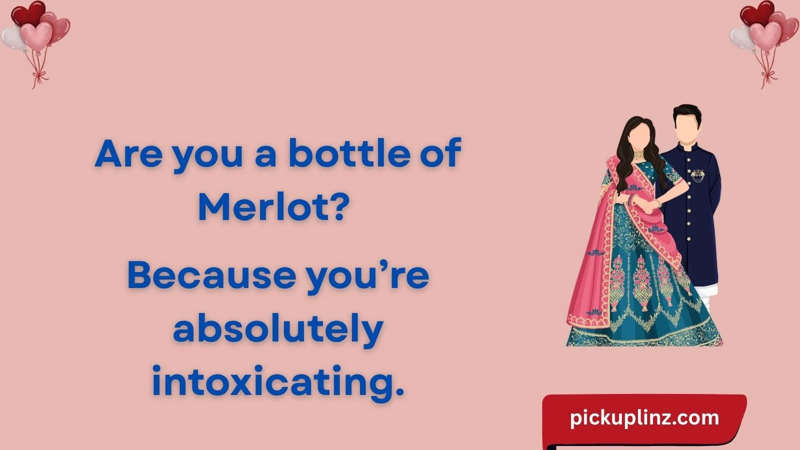 Bottle Pickup Lines