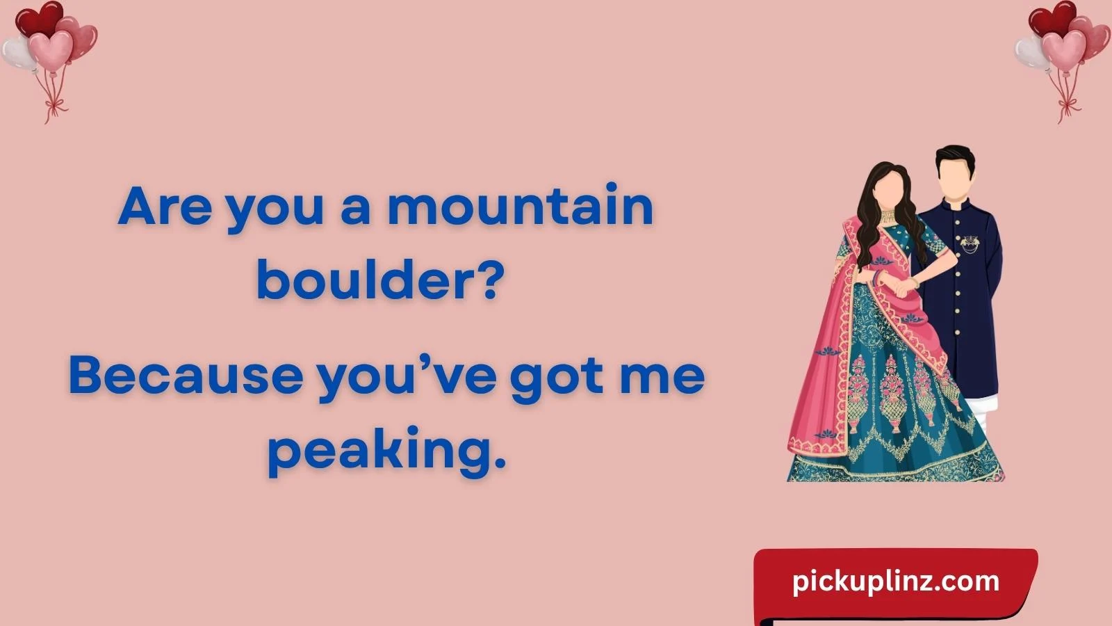Boulder Pickup Lines