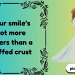 Cheesy Chi Pickup Lines