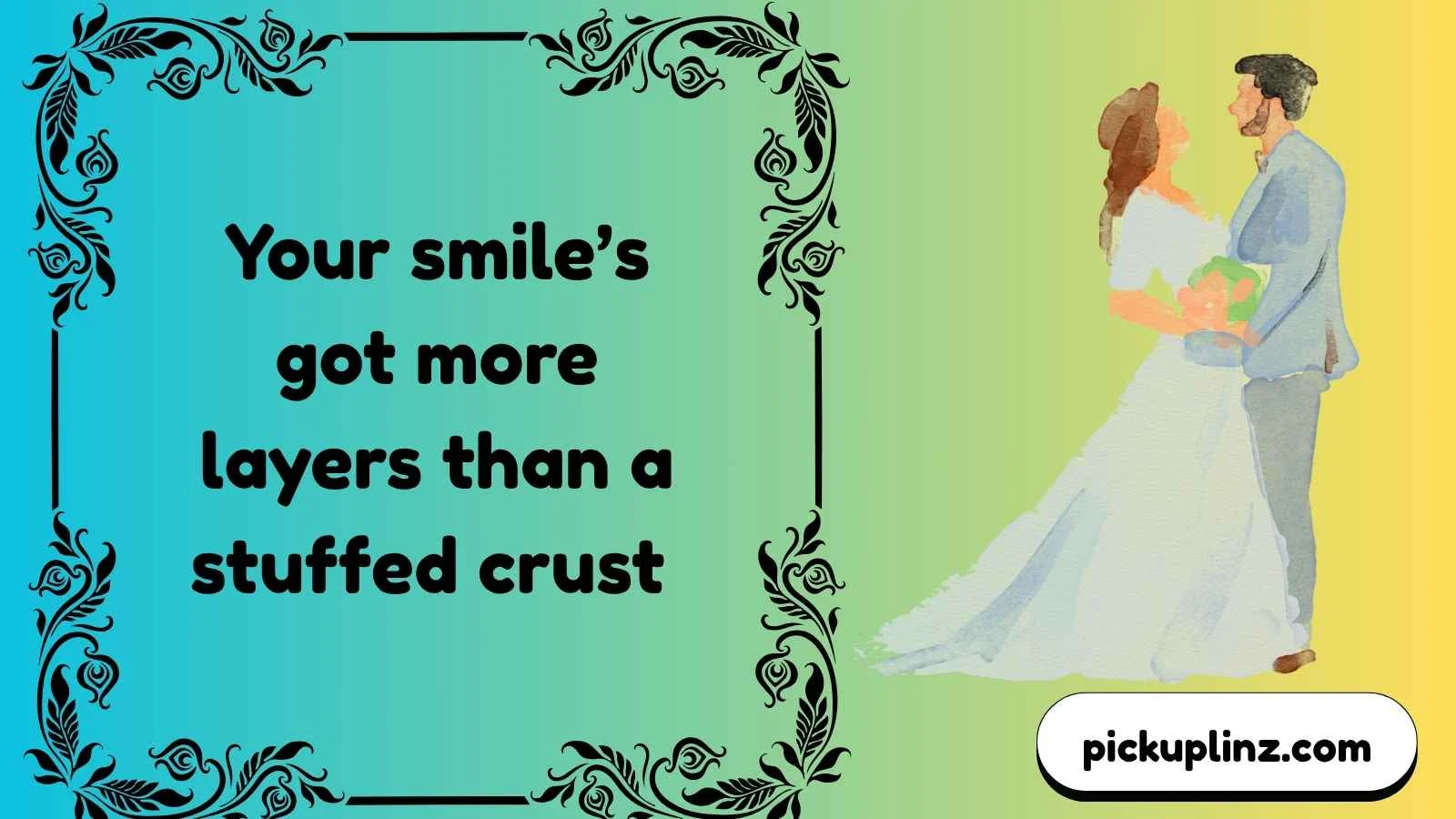 Cheesy Chi Pickup Lines