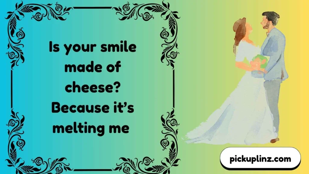 Cheesy Dinner Pickup Lines