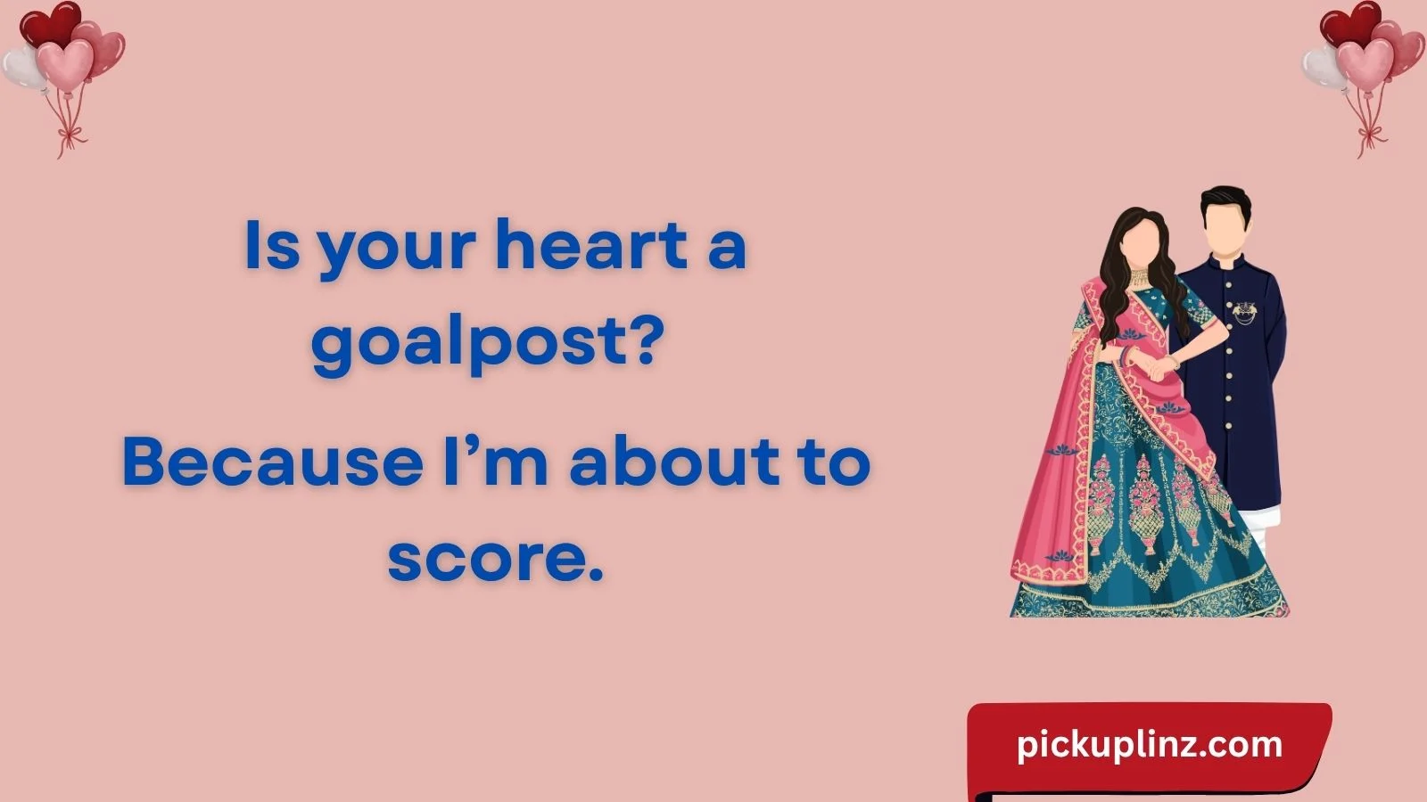 Chelsea Pickup Lines
