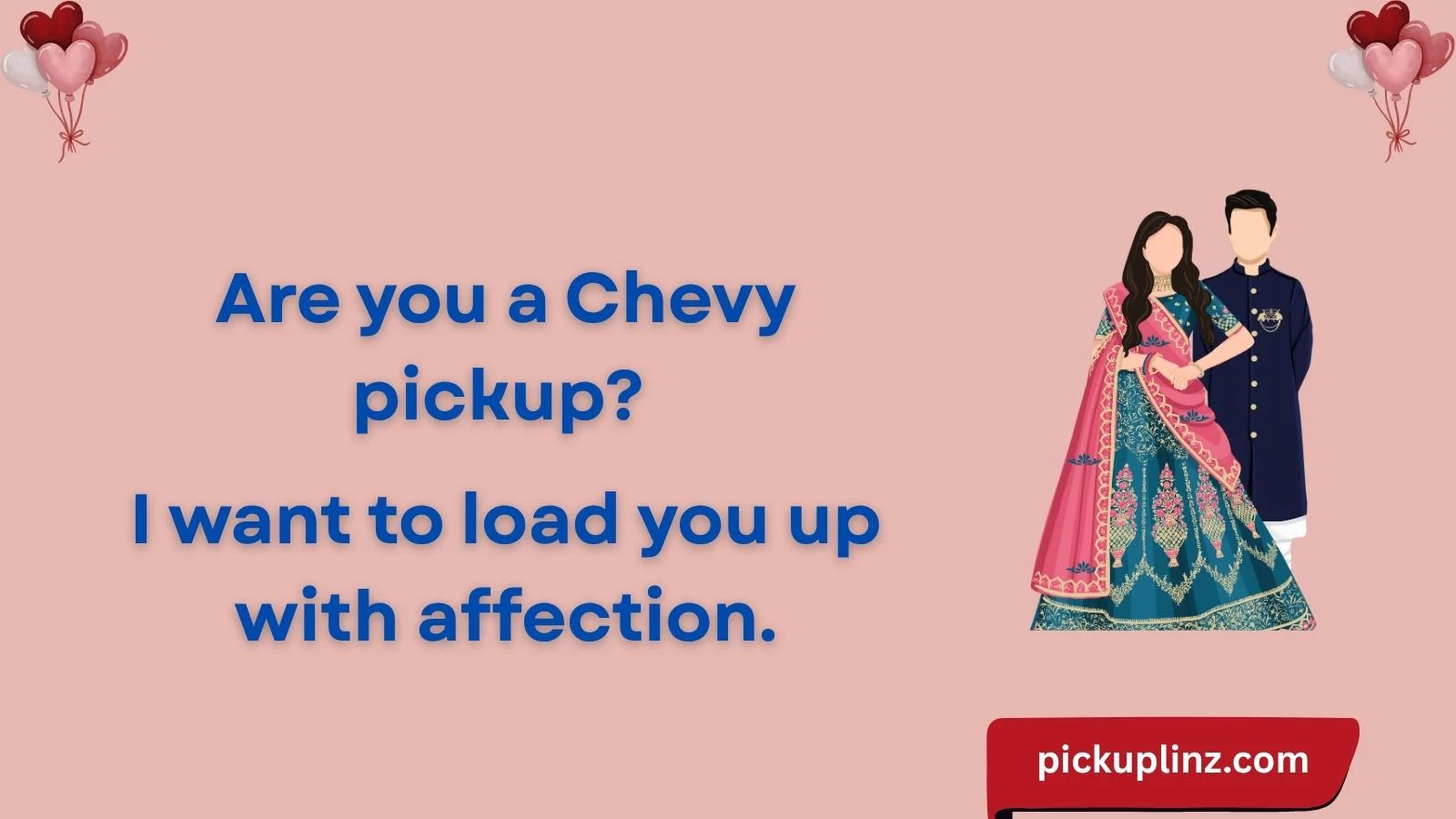 Chevy Pickup Lines