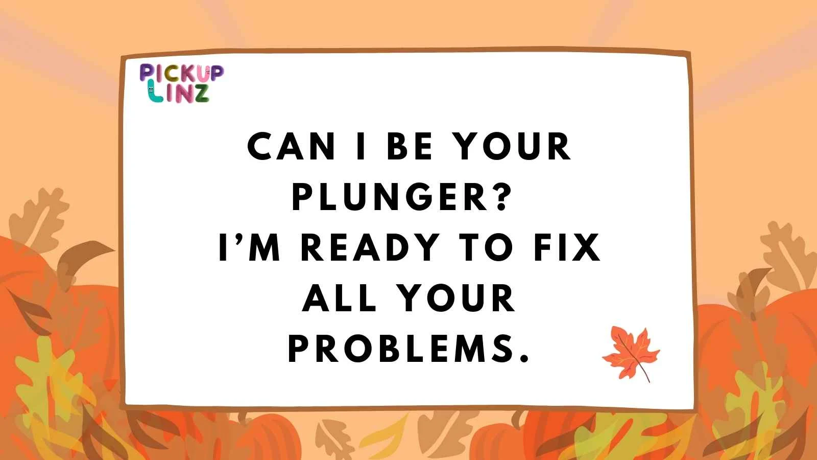 Clogged Pickup Lines
