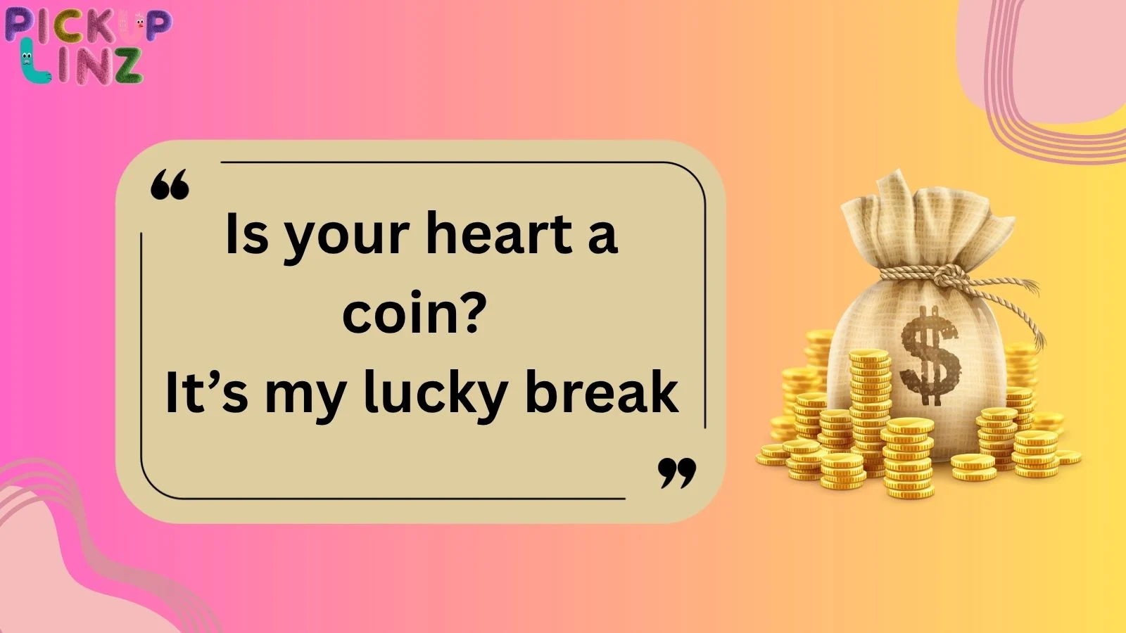 Coin Pickup Lines