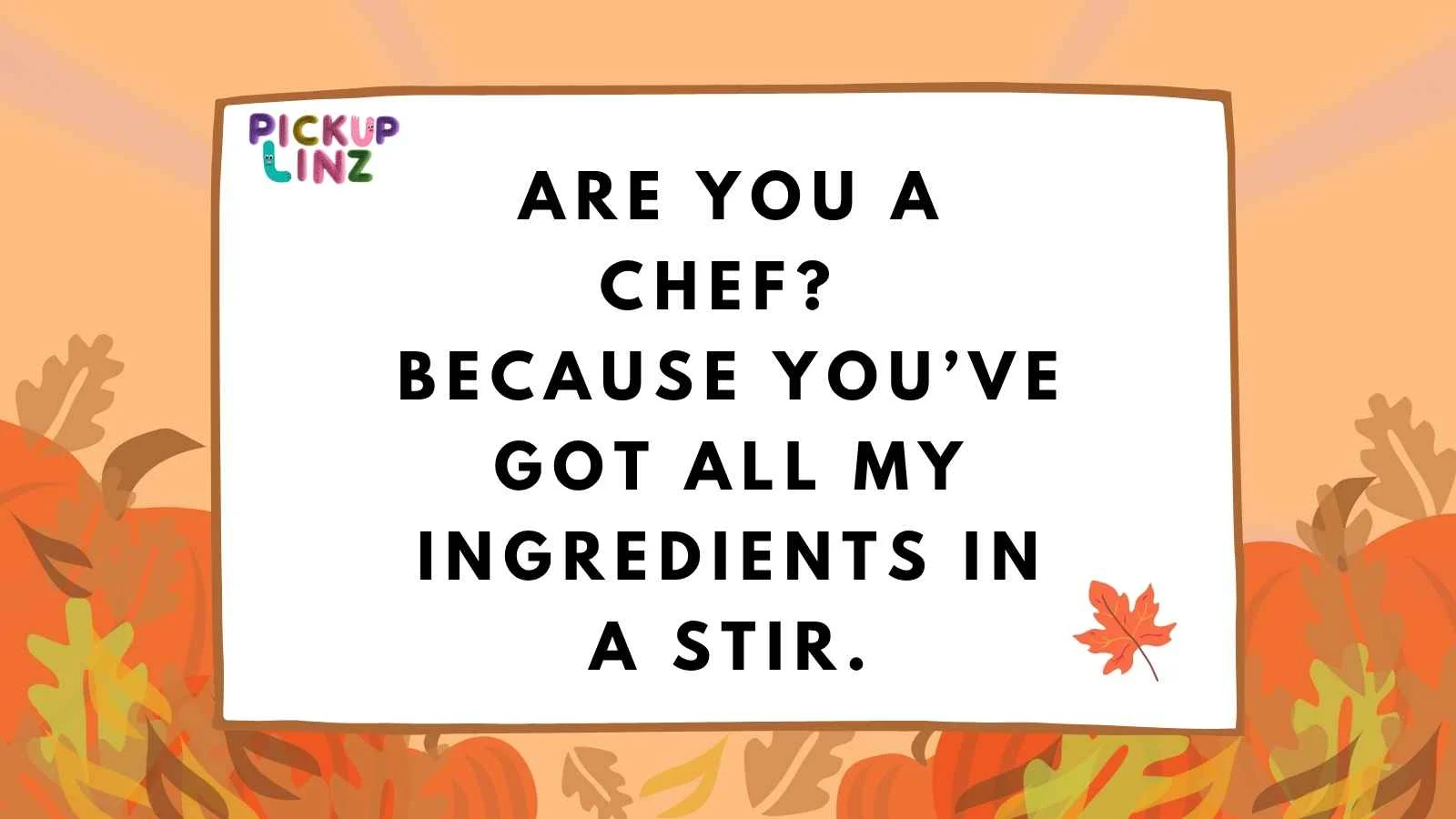 Cooking Pickup Lines
