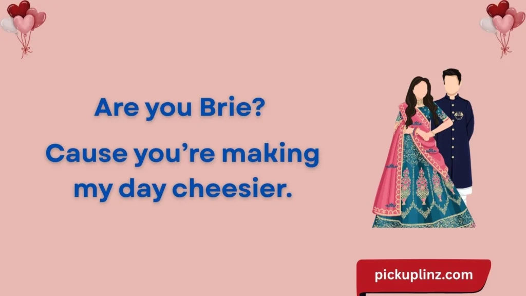 Cute Brie Lines for Her