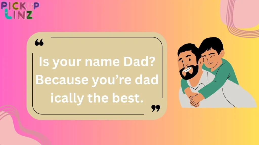 Dad Jokes Turned Pickup Lines