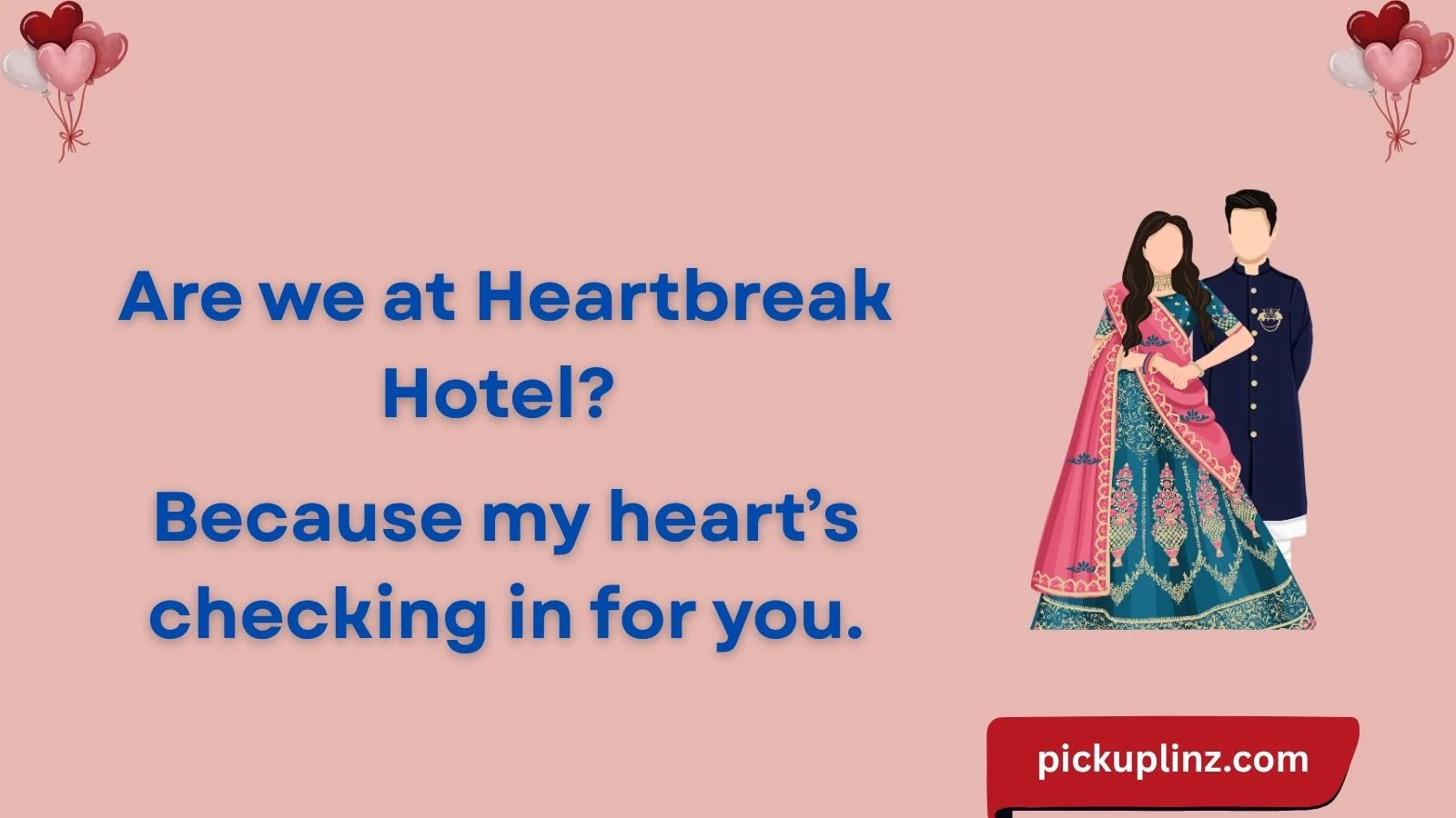Elvis Pickup Lines