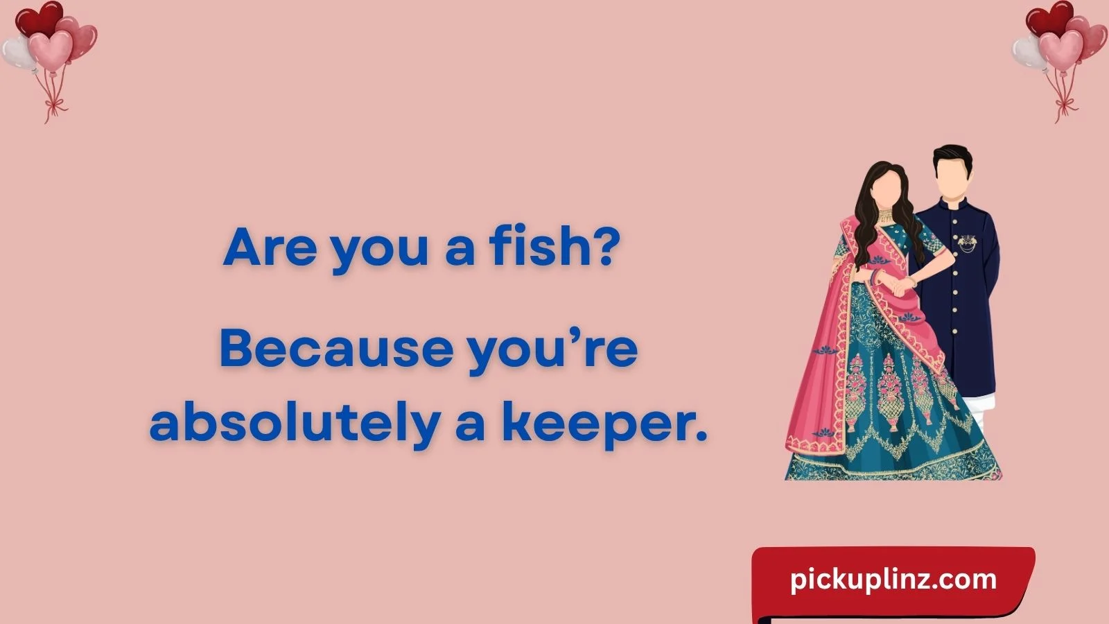 Fishing Pickup Lines
