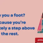 Foot Pickup Lines