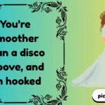 Funky Disco Pickup Lines