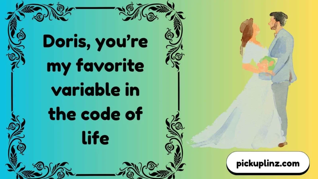 Nerdy Doris Lines for the Geeks