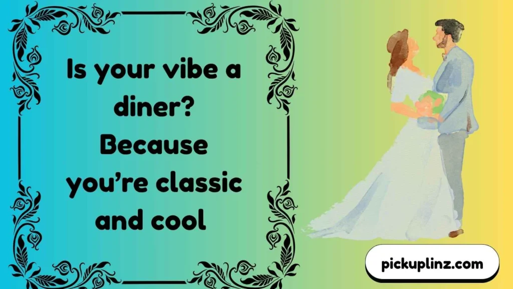  Playful Dinner Pickup Lines