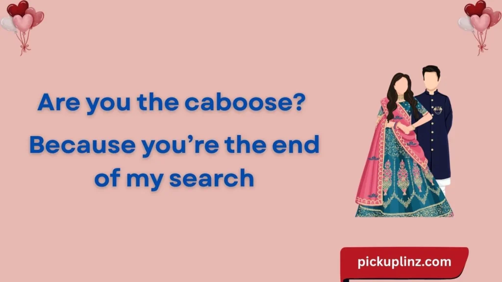 Romantic Caboose Lines for Date Night Vibes