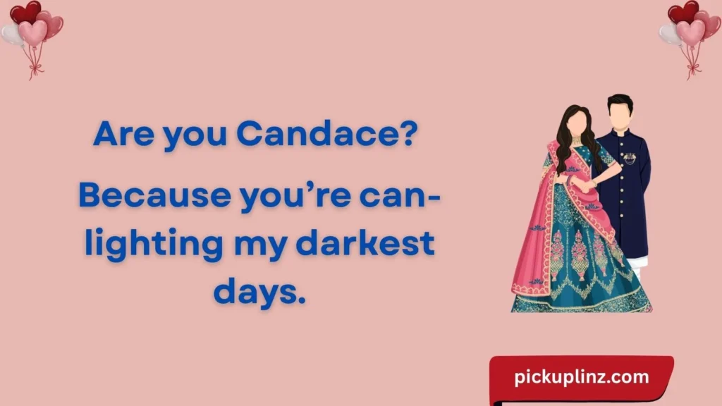 Romantic Candace Lines for the Hopeless Romantics