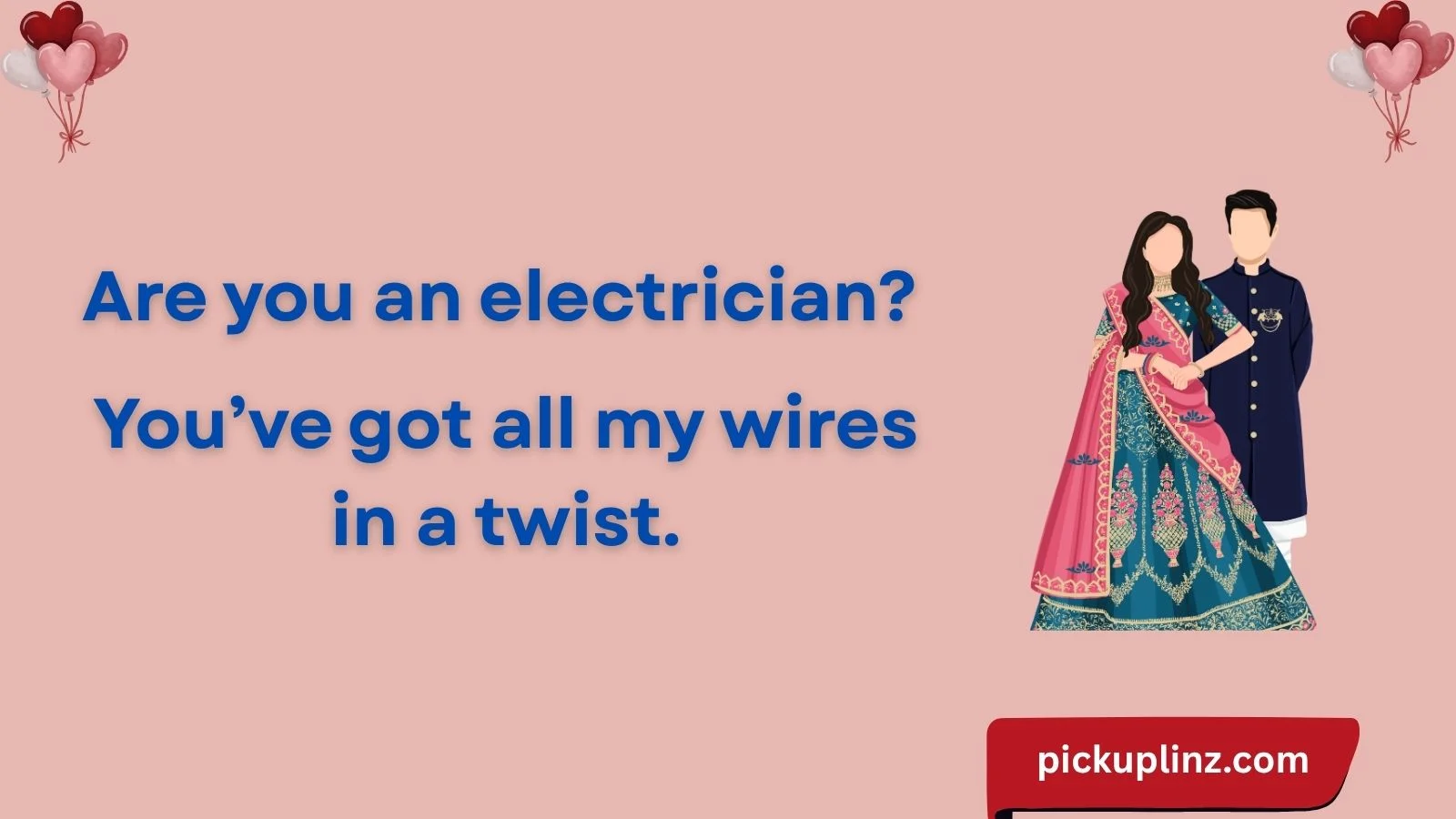 Shockingly Smooth Electrician Pickup Lines