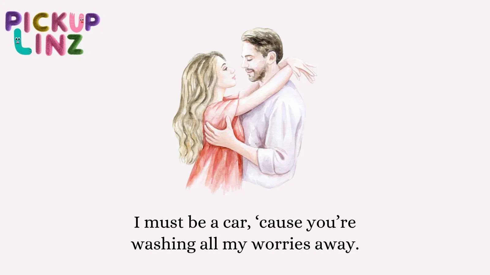 Carwash Pickup Lines