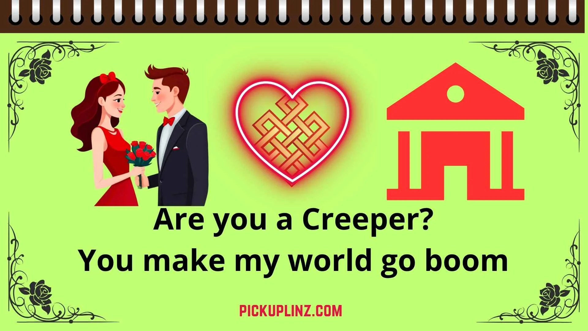 Creeper Pickup Lines