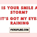 Crying Pickup Lines