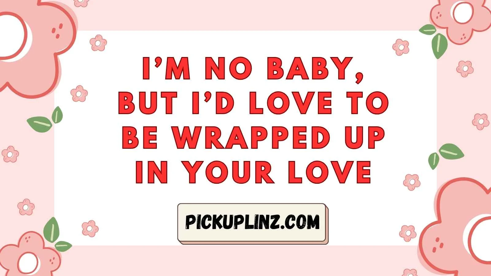Diaper Pickup Lines