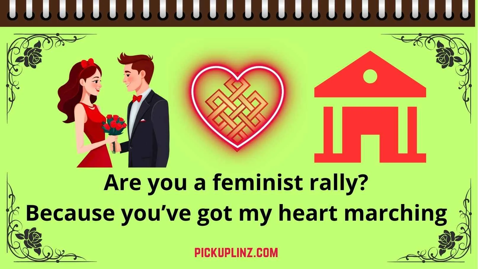 Feminism Pickup Lines
