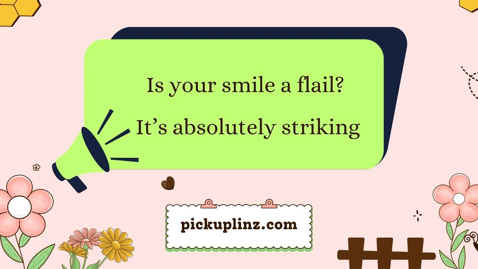 Flail Pickup Lines