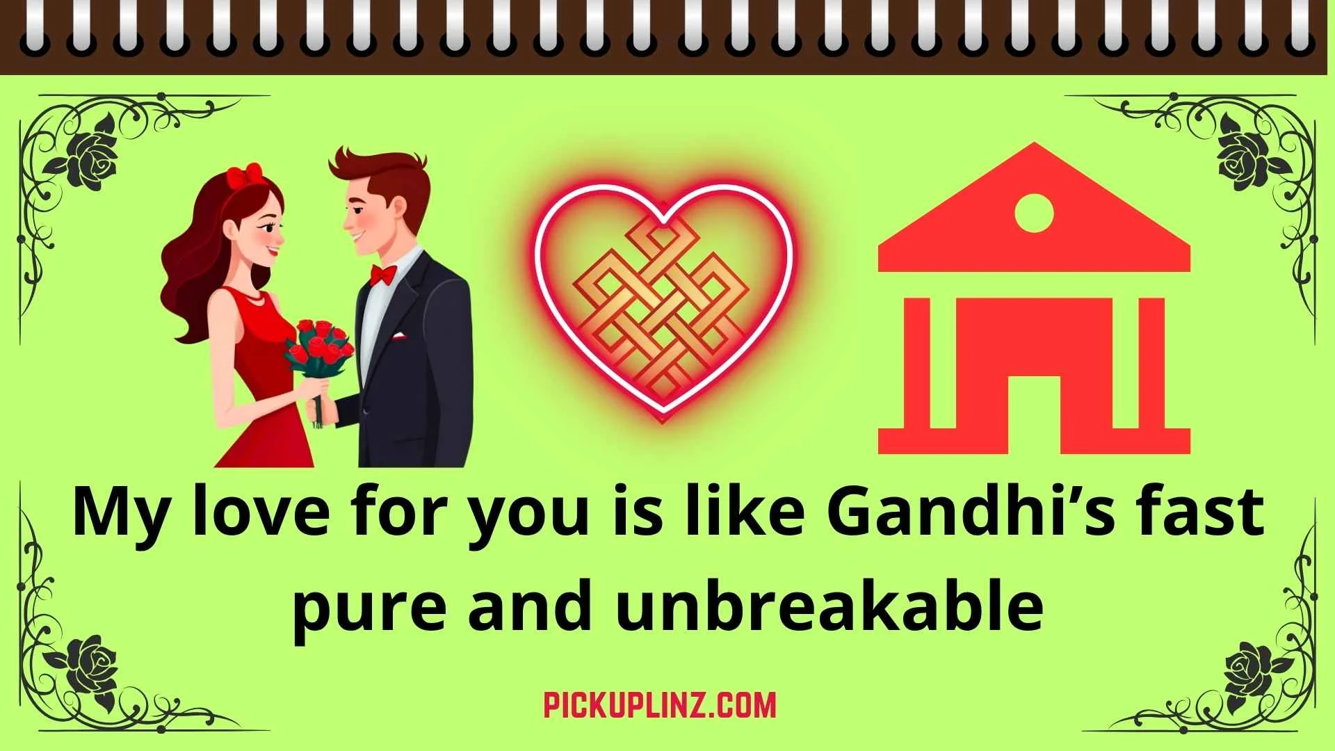 Gandhi Pickup Lines