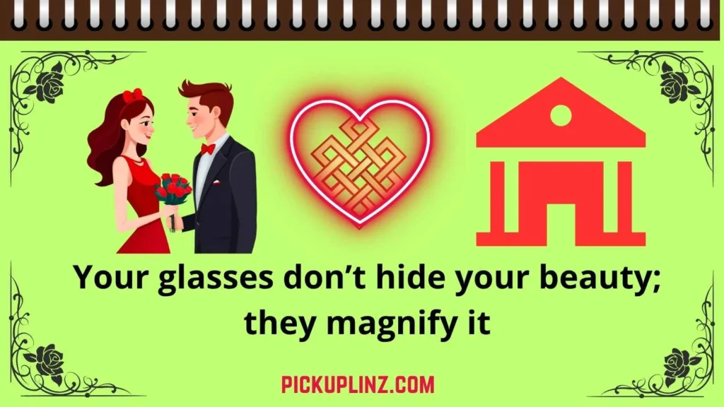 Glasses Pick Up Lines Reddit