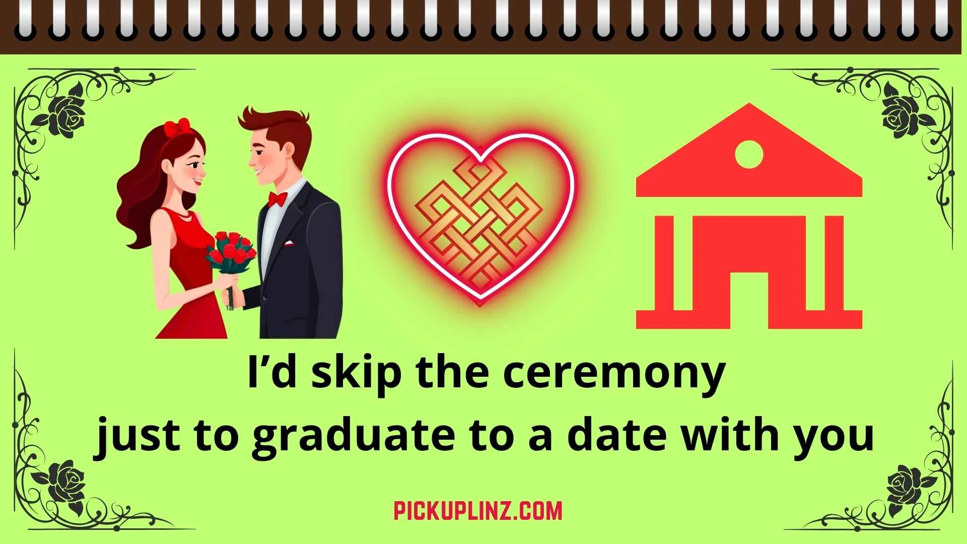 Graduation Pickup Lines