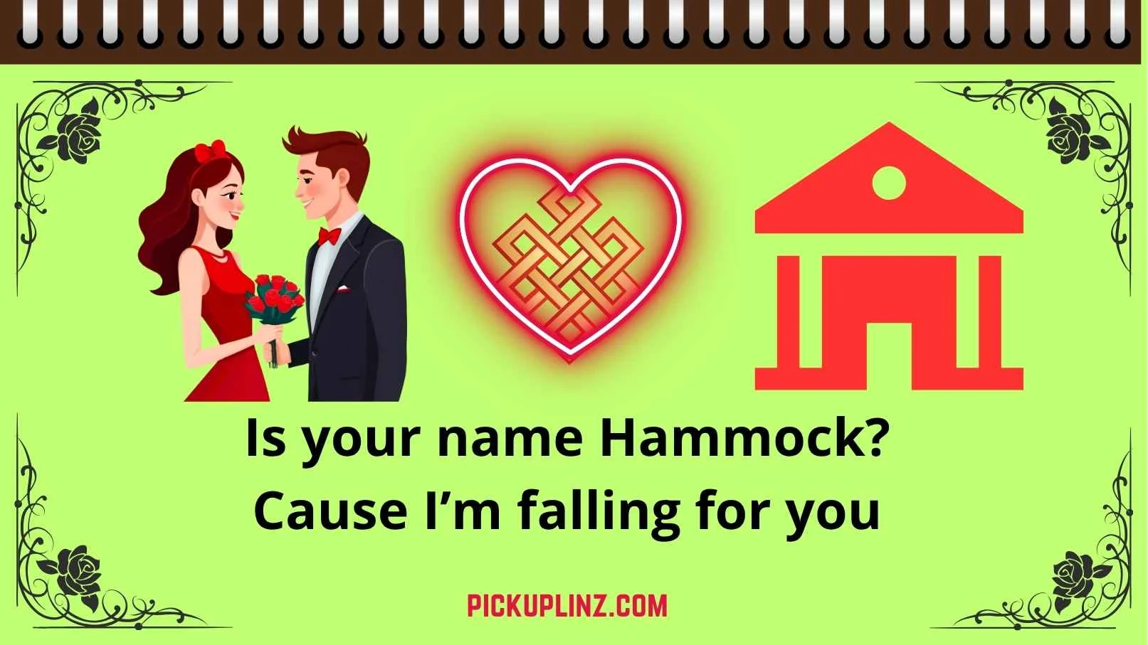 Hammock Pickup Lines