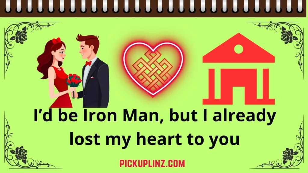 Hero Pick Up Lines Funny