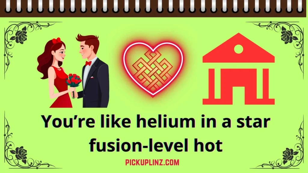 Nerdy Helium Pickup Lines
