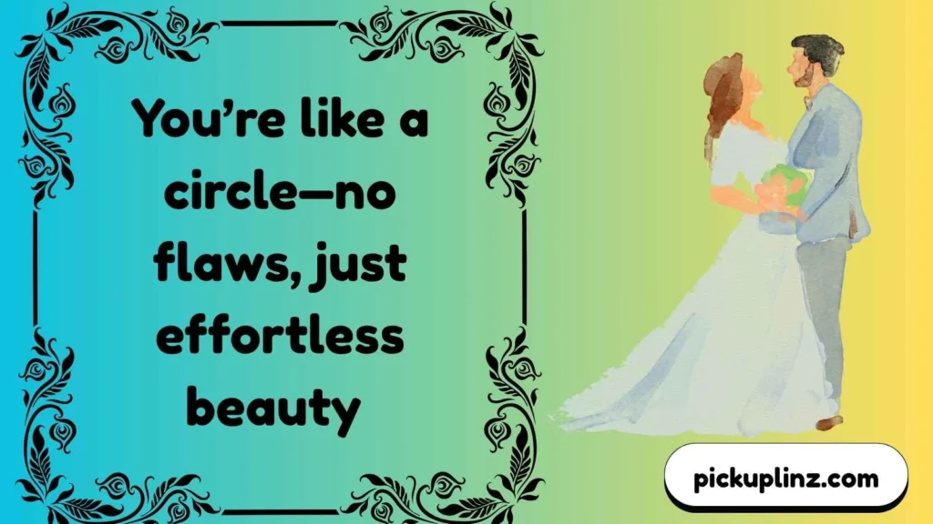 Smooth Circle Pickup Lines