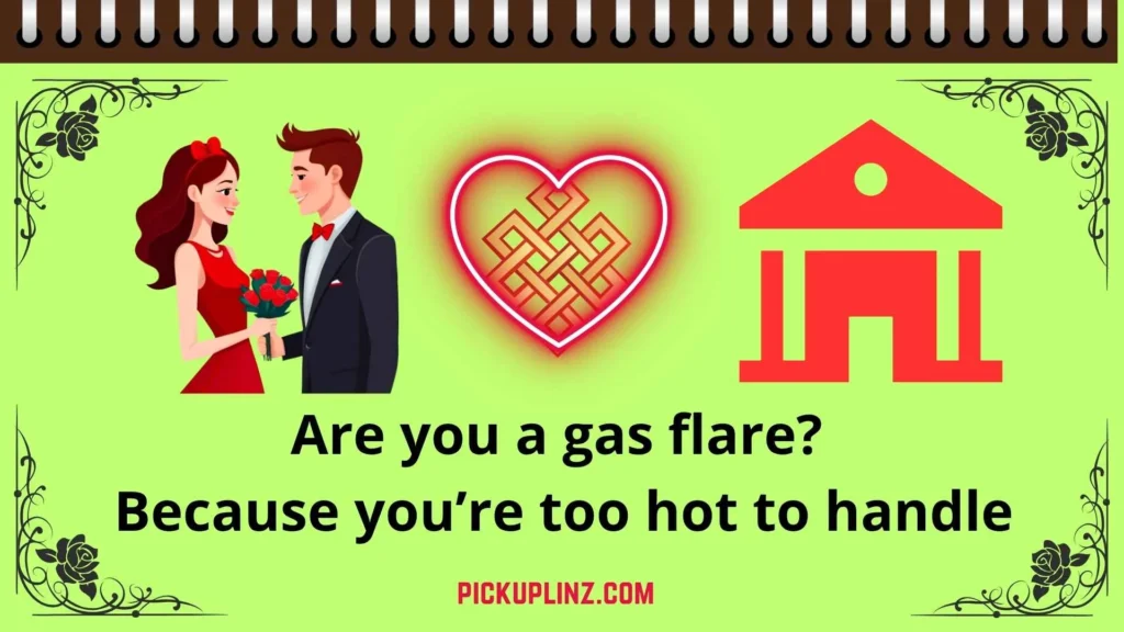 Spicy Gas Lines for Bold Flirts