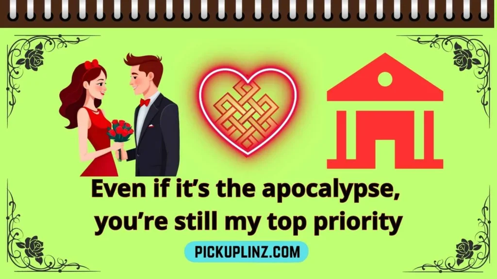 Apocalypse Pickup Lines