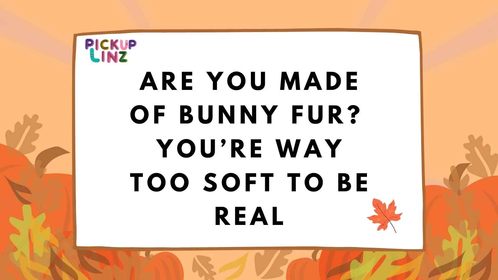 Bunny Pickup Lines