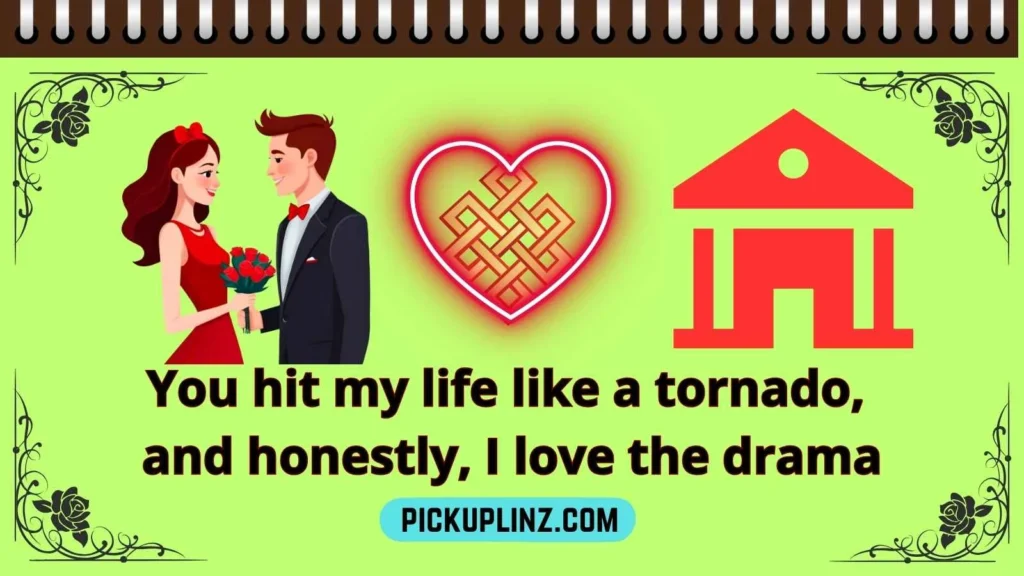 Catastrophe Pickup Lines Funny