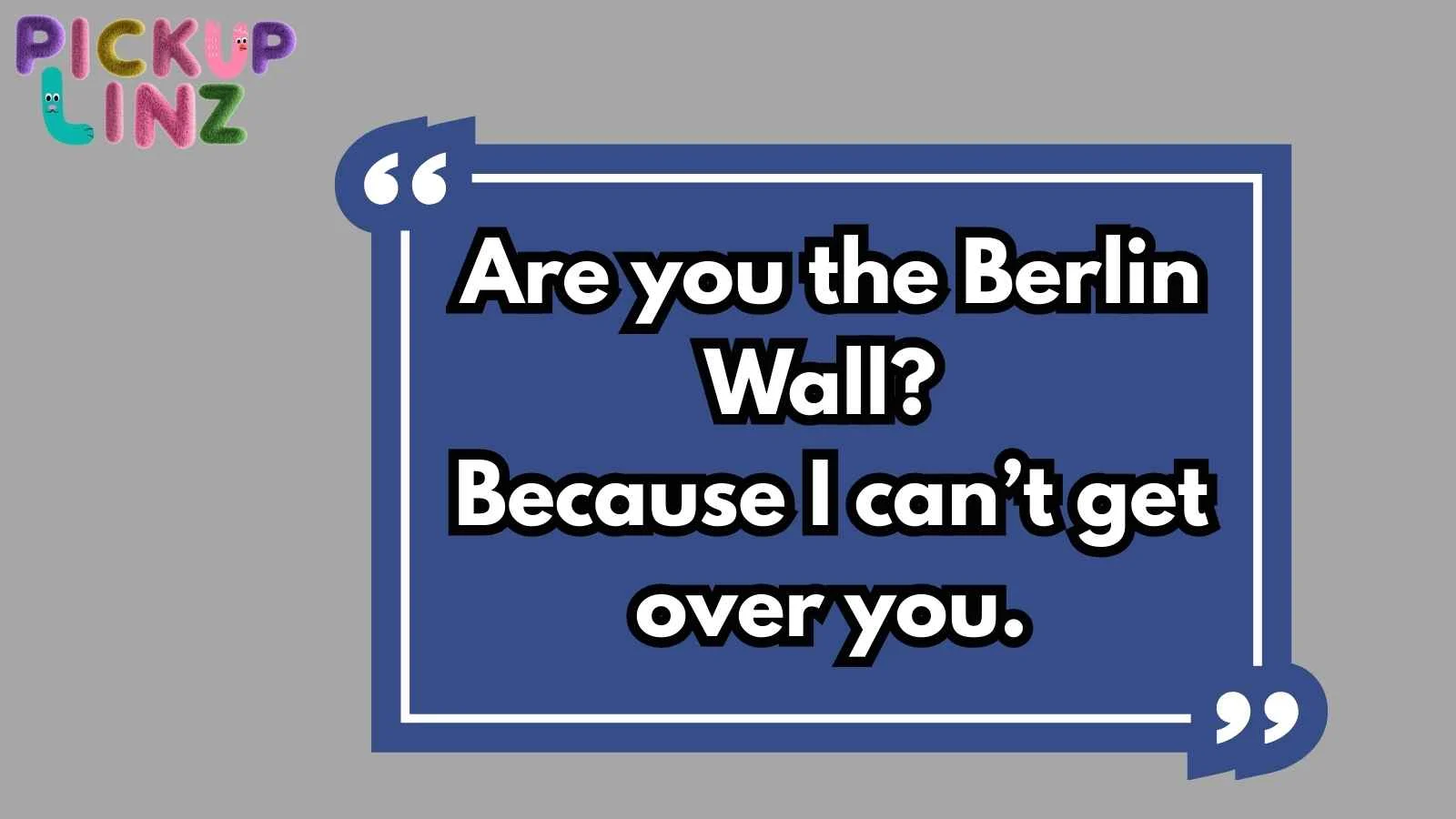 Berlin Pickup Lines