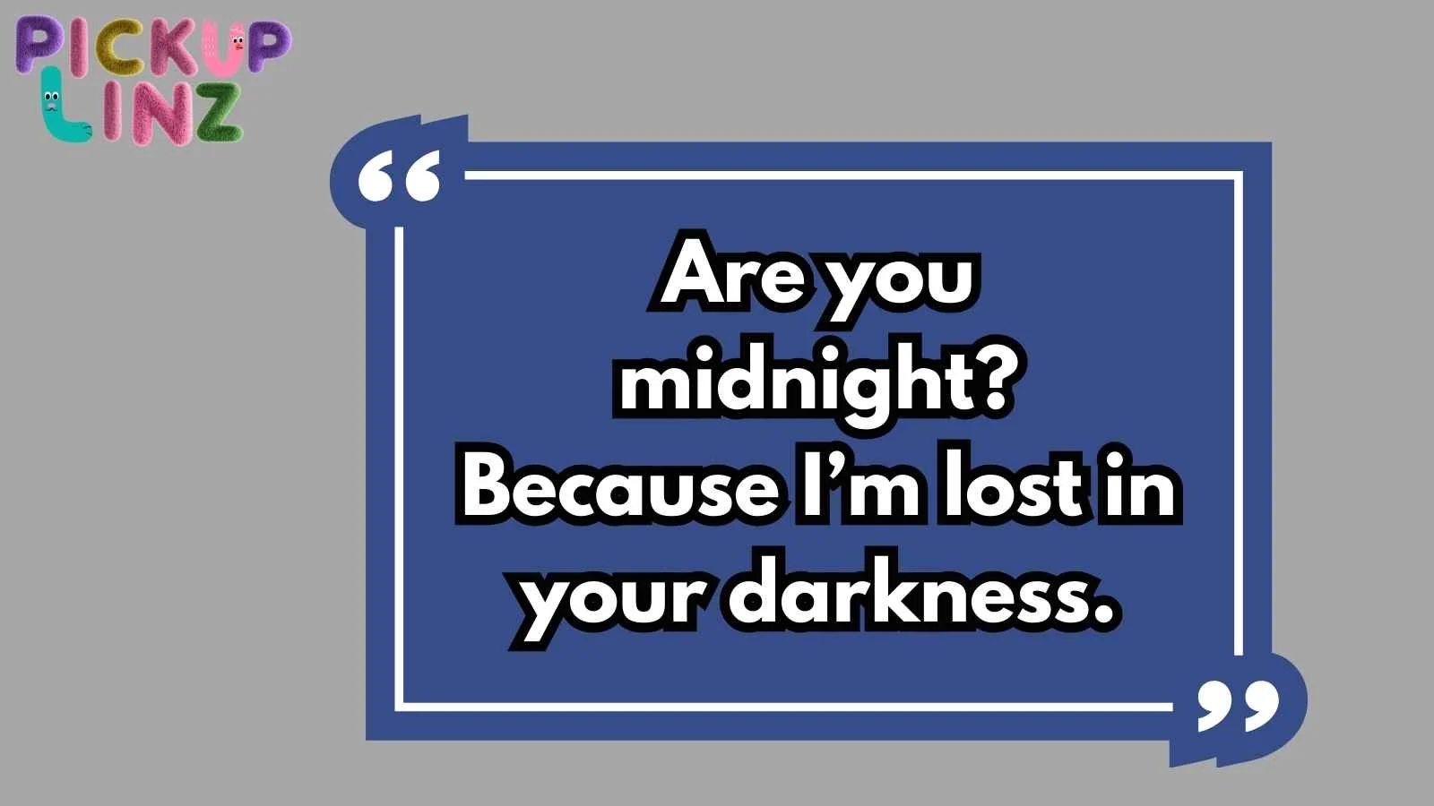 Black Pickup Lines