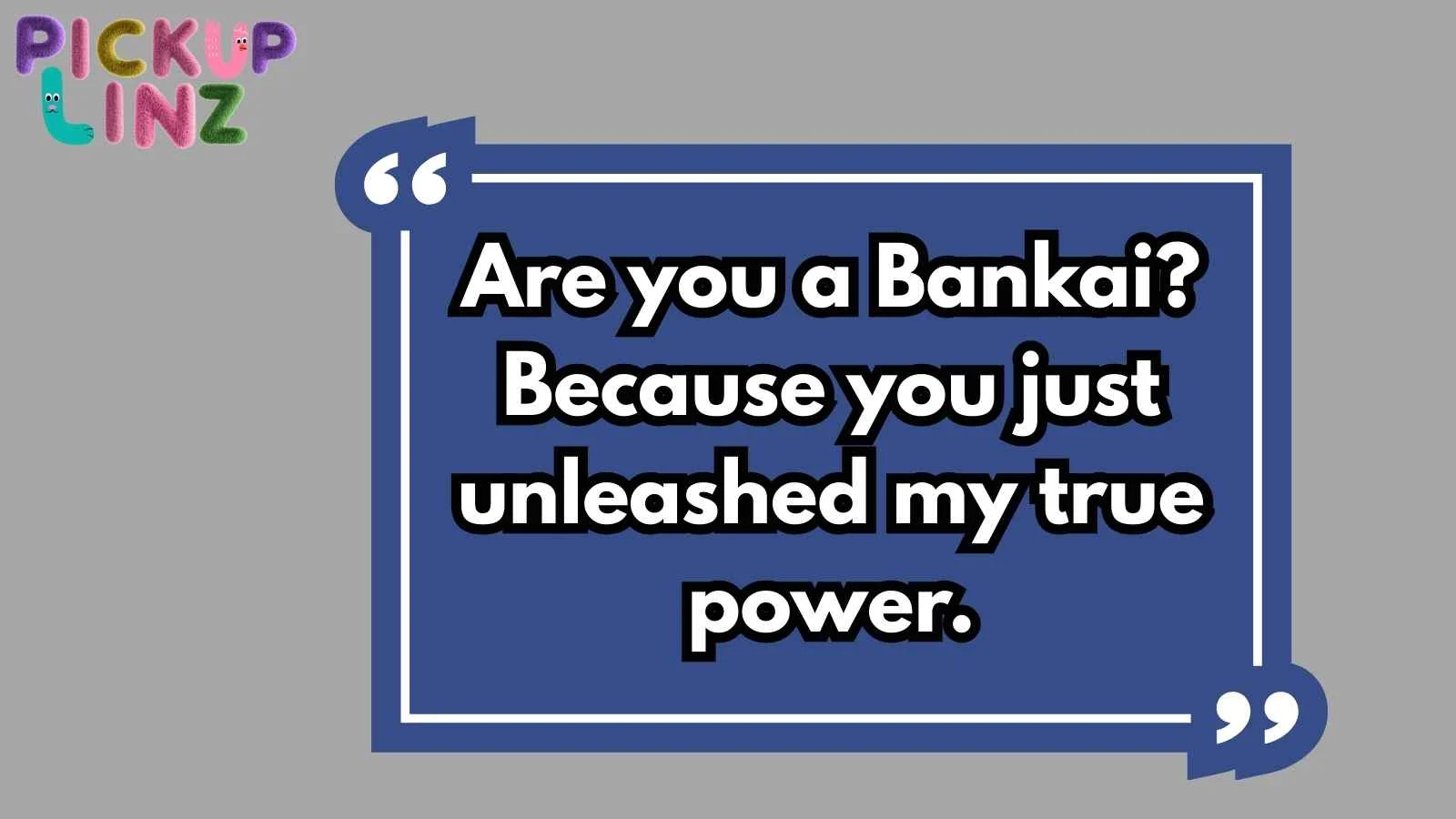 Bleach Pickup Lines