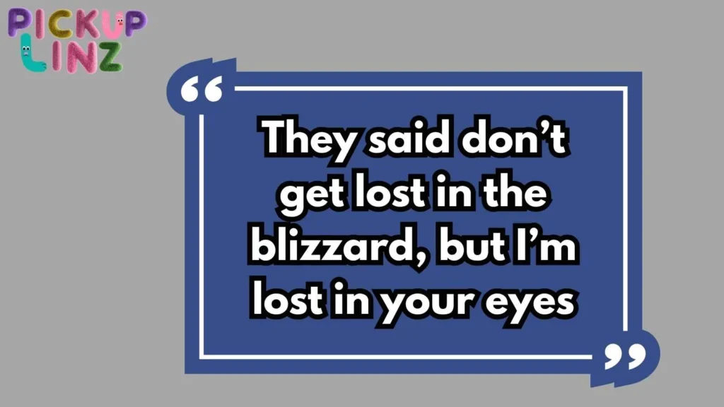 Bold Blizzard Rizz Lines