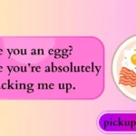 Brunch Pickup Lines