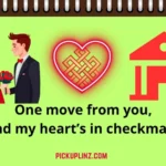 Checkmate Pickup Lines