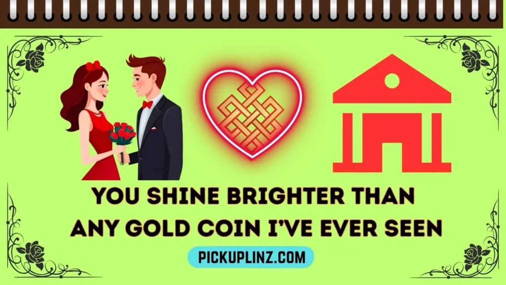 Coin Pickup Lines for Crush