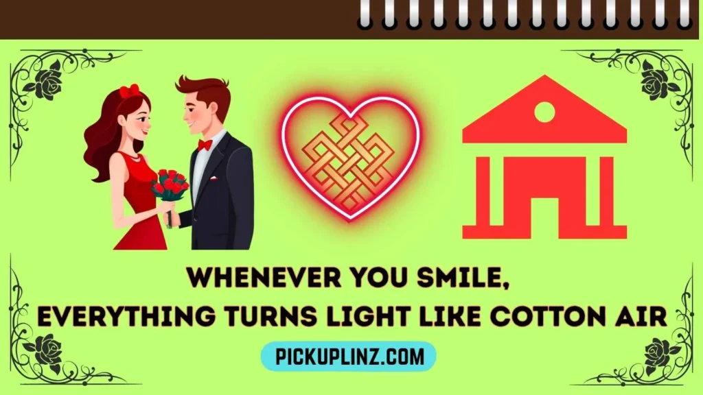 Cotton Pickup Lines for Her