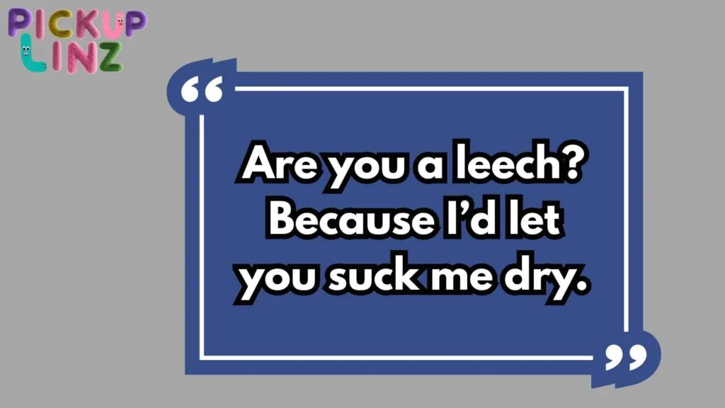 Funny Blood Pickup Lines