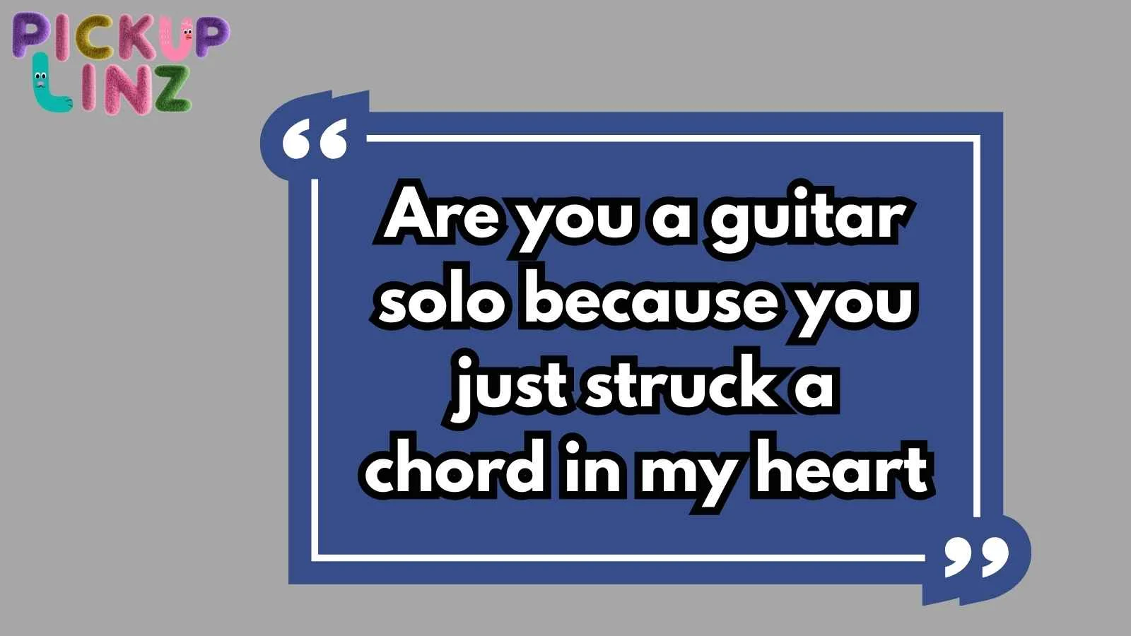 Metal Pickup Lines