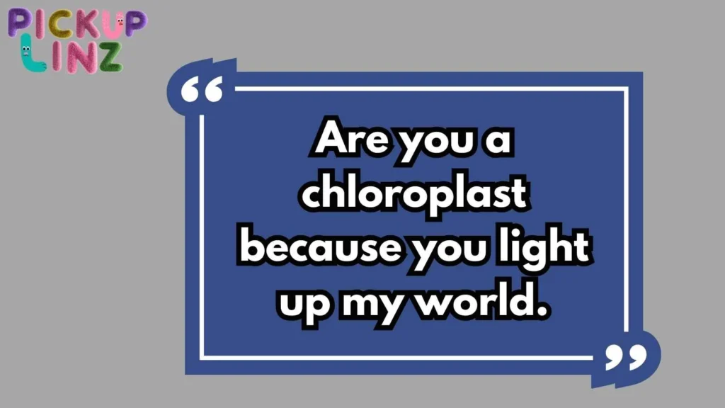 Nerdy Biology Pickup Lines