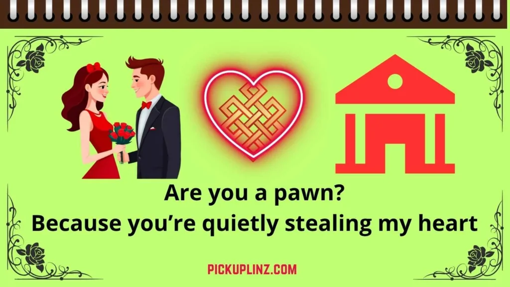 Pawn Starters for Shy Crushes